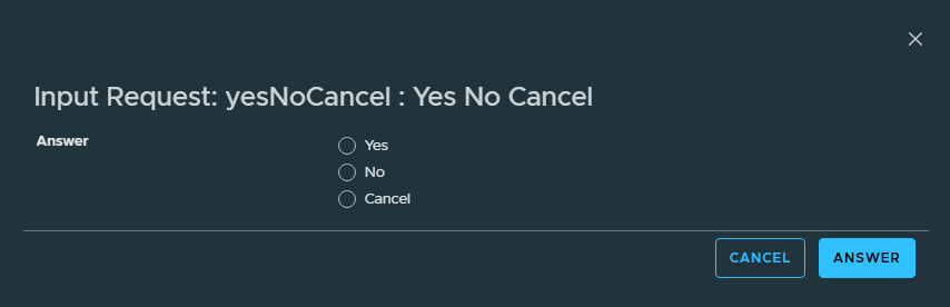 vcf automation input form yes no cancel